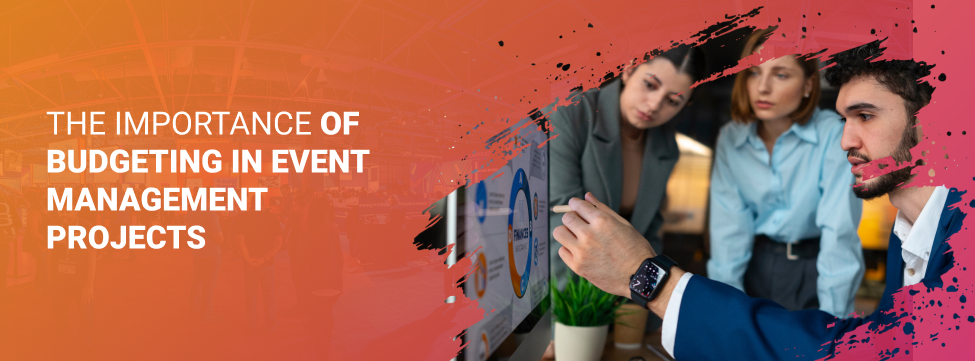 Importance of Budgeting in Event Management
