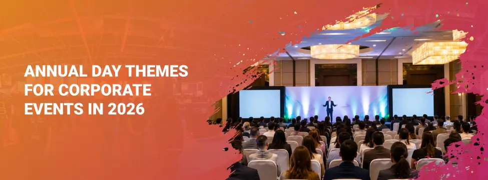Annual Day Themes for Corporate Events in 2026